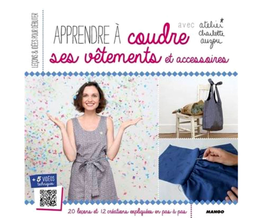 Apprendre à coudre ses vêtements et accessoires